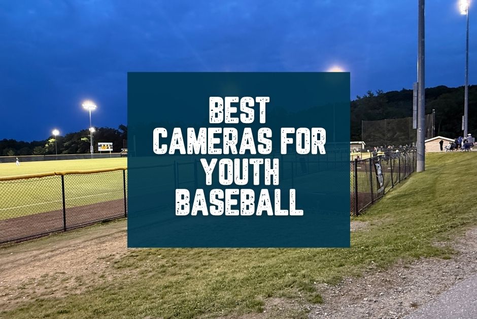 Collection of Best Cameras for Recording Youth Baseball Games (2026) in a gallery layout