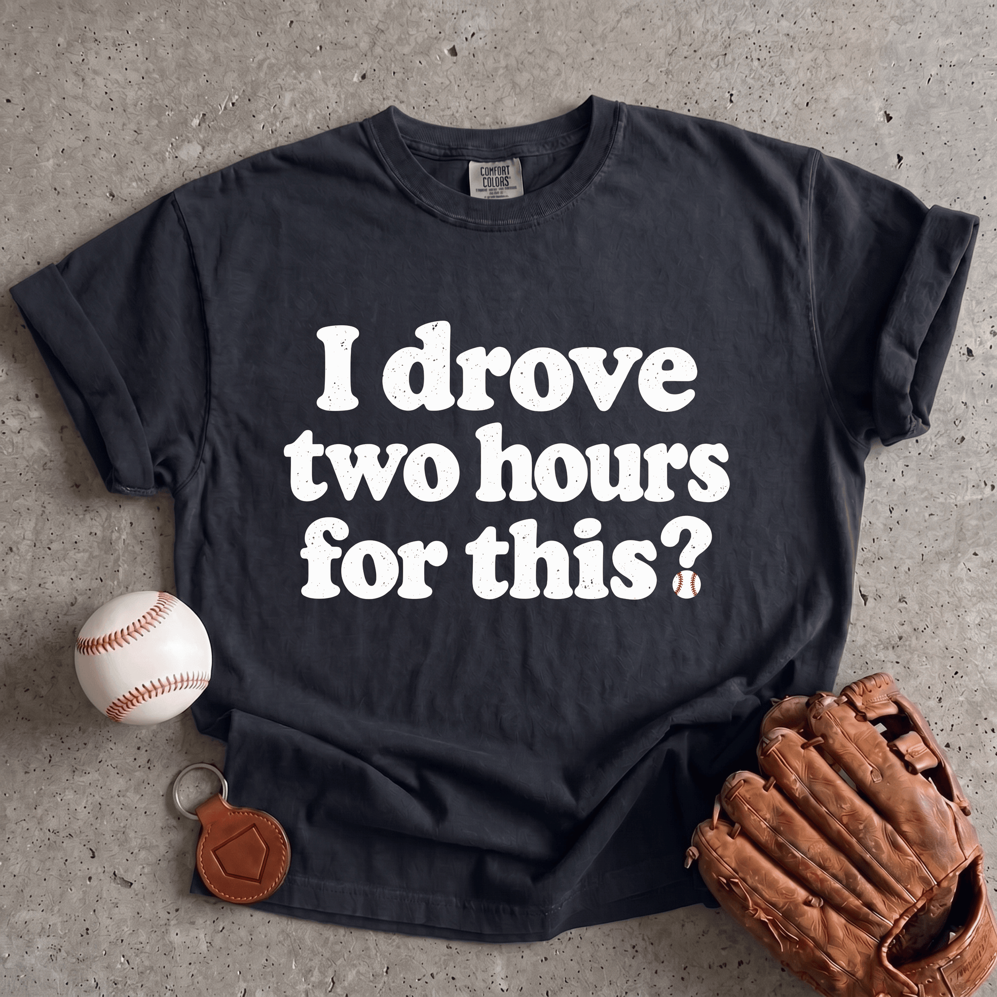I Drove Two Hours for This T-Shirt