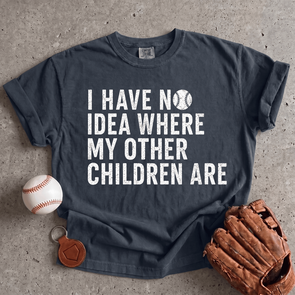 No Idea Where My Other Children Are T-Shirt