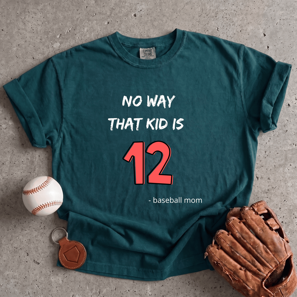 No Way That Kid Is 12 T-Shirt