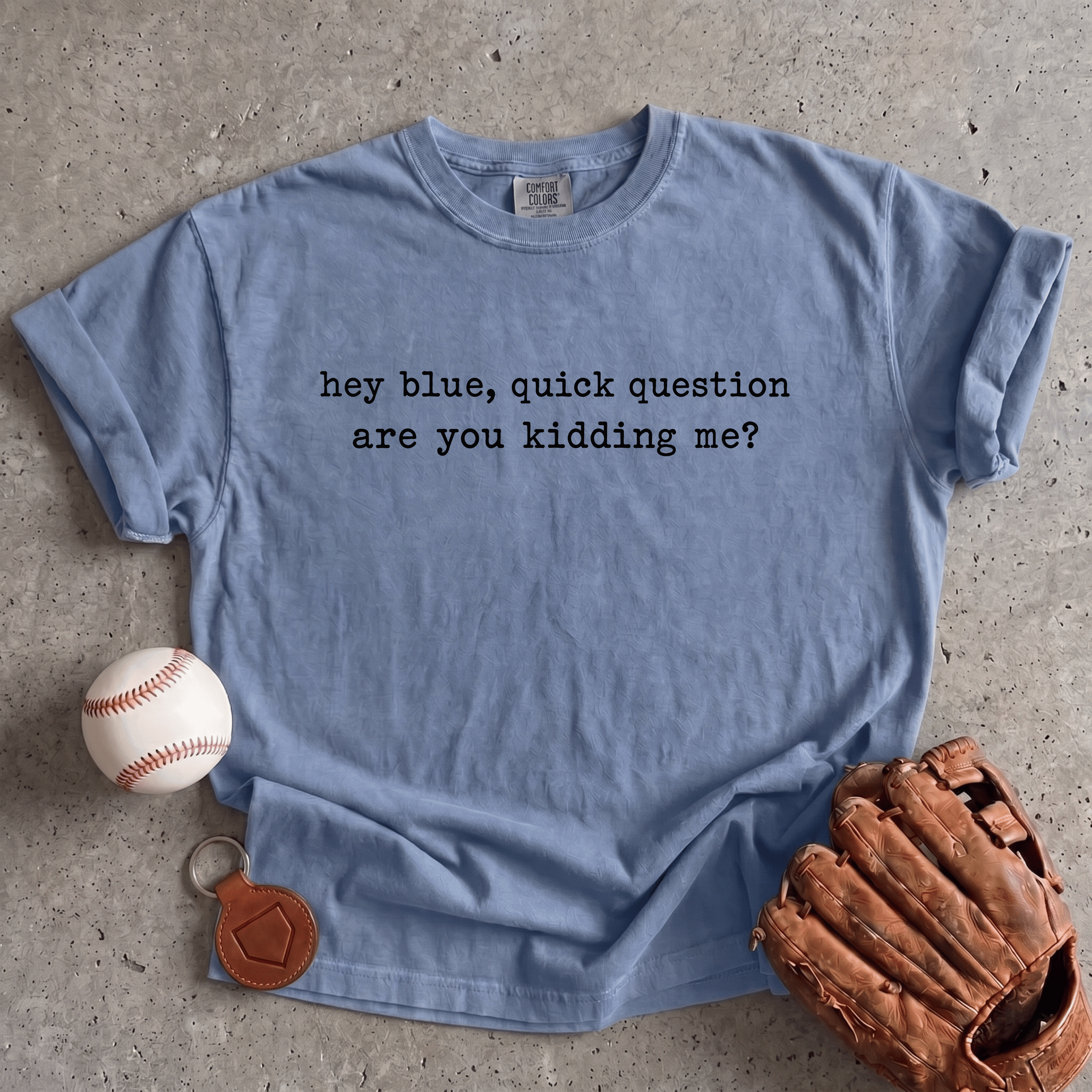 Collection of Are You Kidding Me T-Shirt in a gallery layout