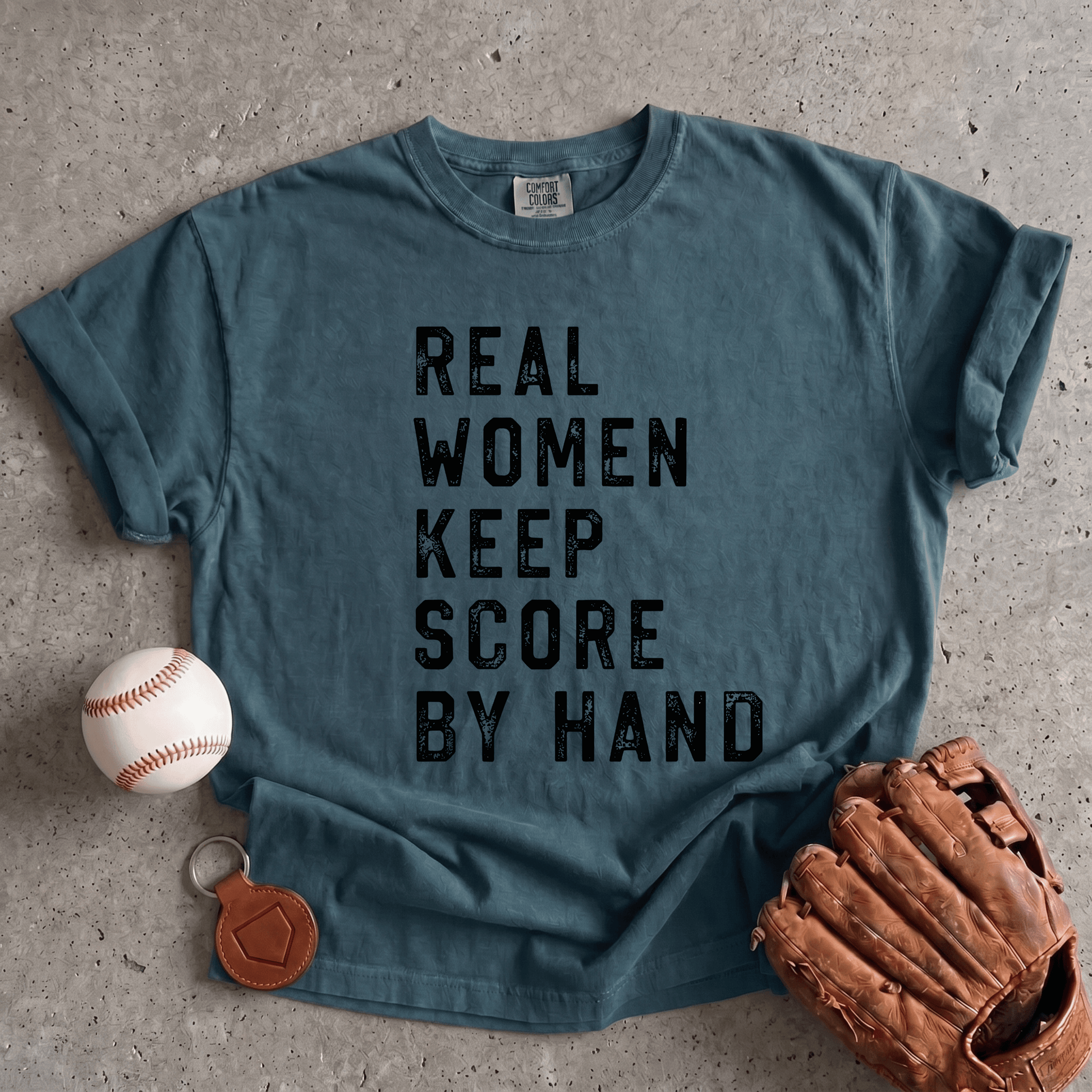 Real Women Keep Score By Hand T-Shirt