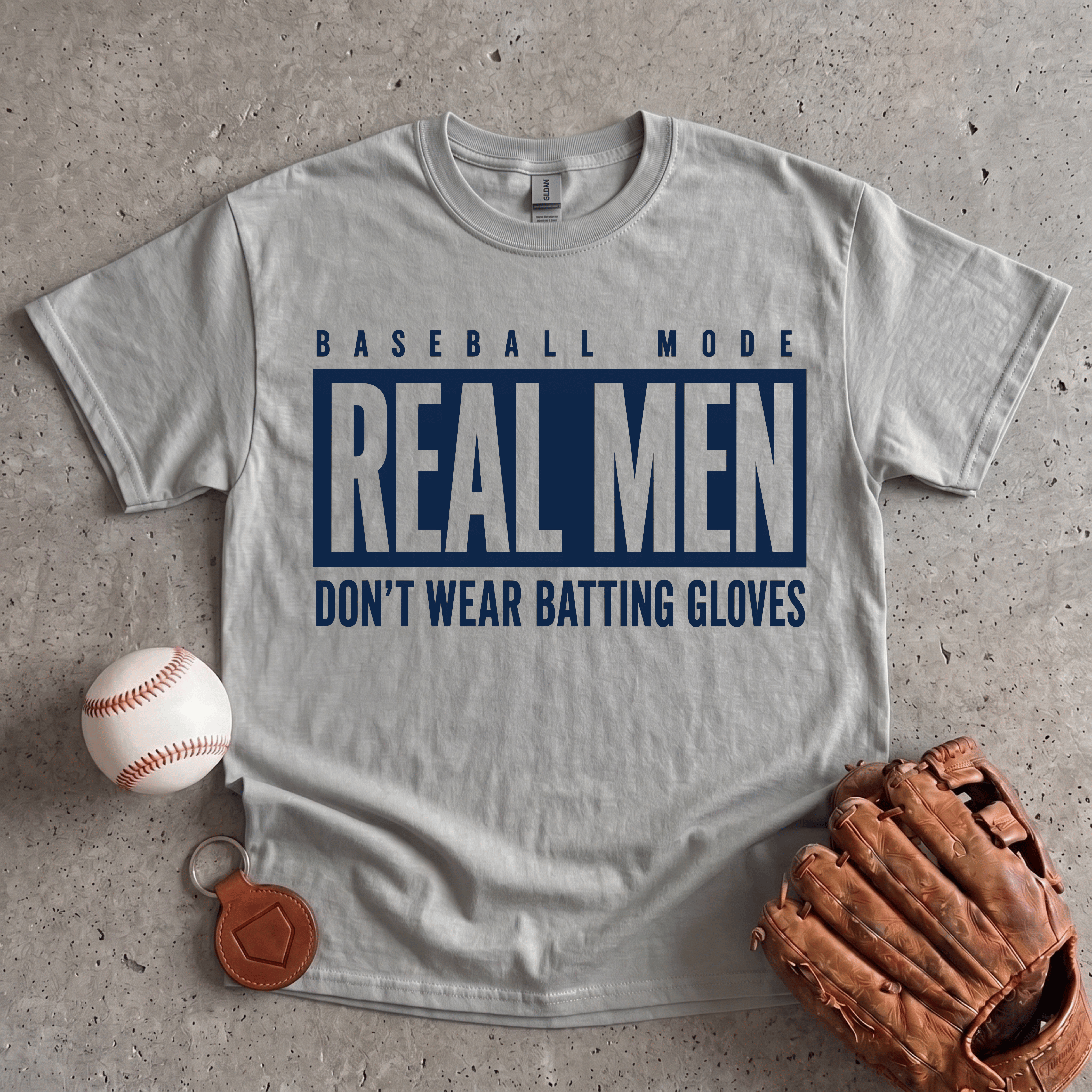 Collection of Real Men Don t Use Batting Gloves in a gallery layout