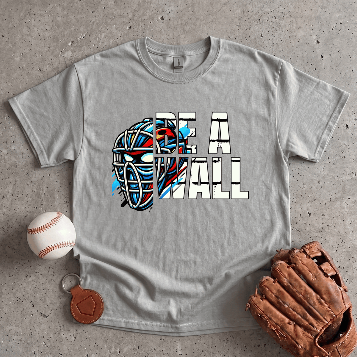 Be A Wall T-Shirt