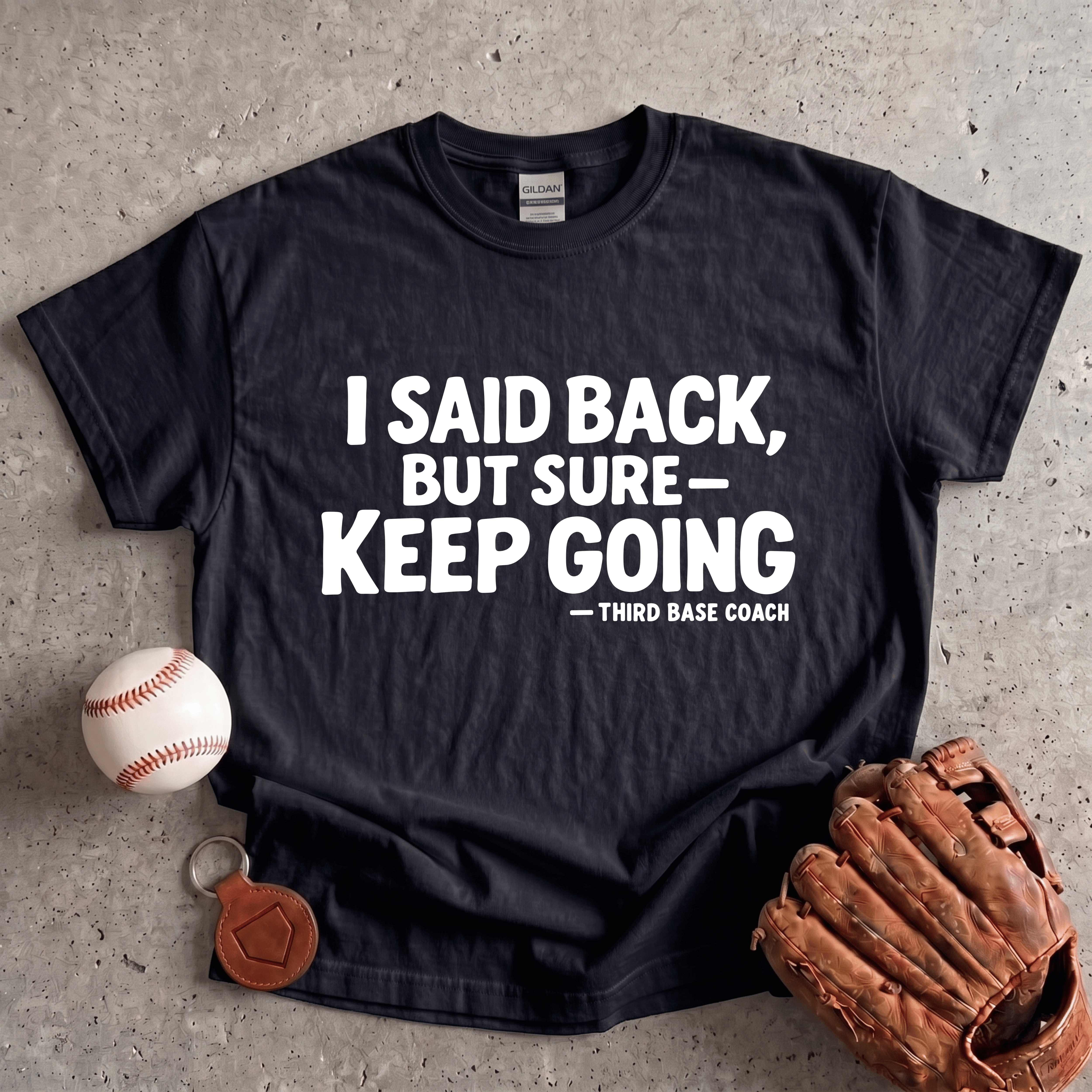 Collection of Third Base Coach I Said Back T-Shirt in a gallery layout