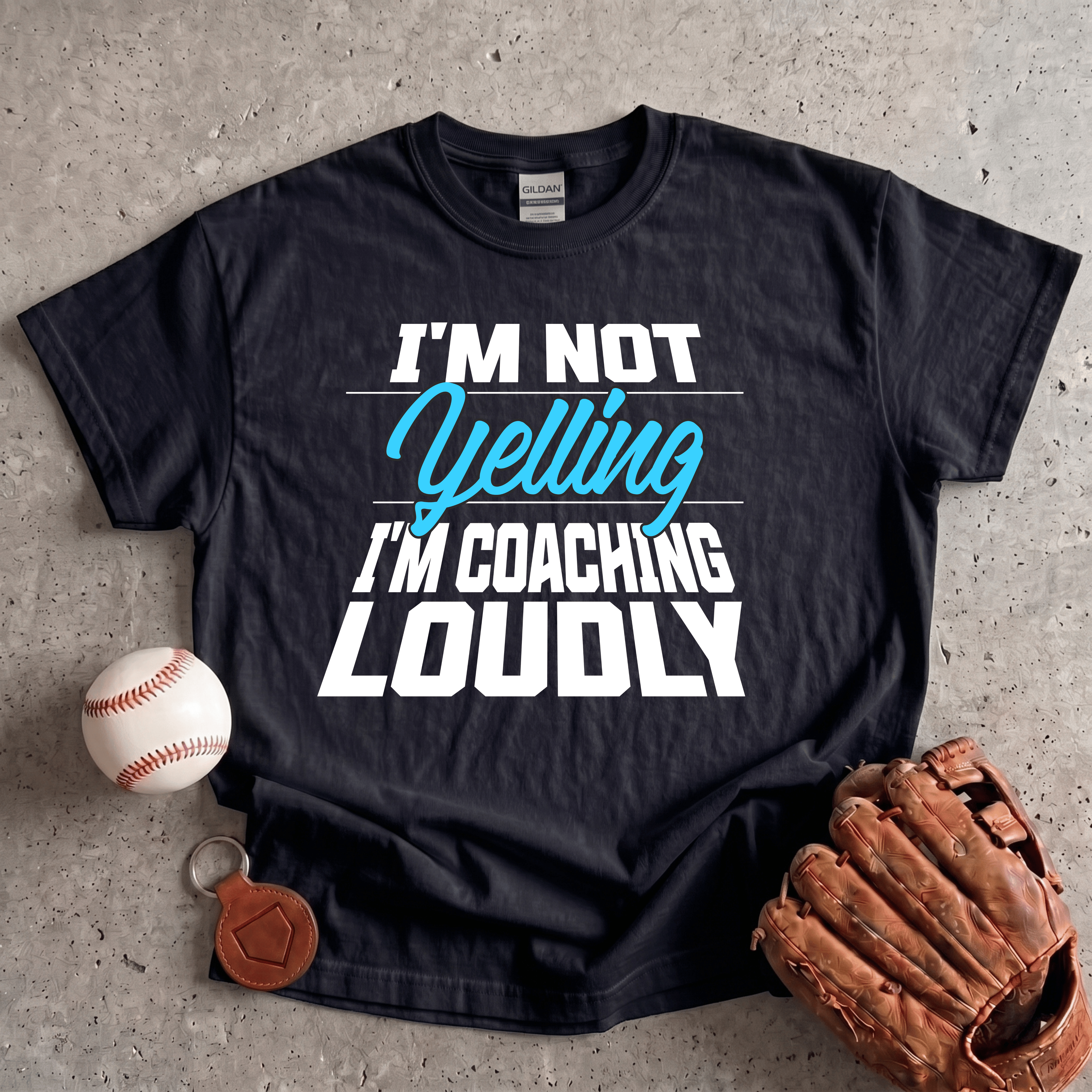 Collection of Im Not Yelling Im Coaching Loudly in a gallery layout