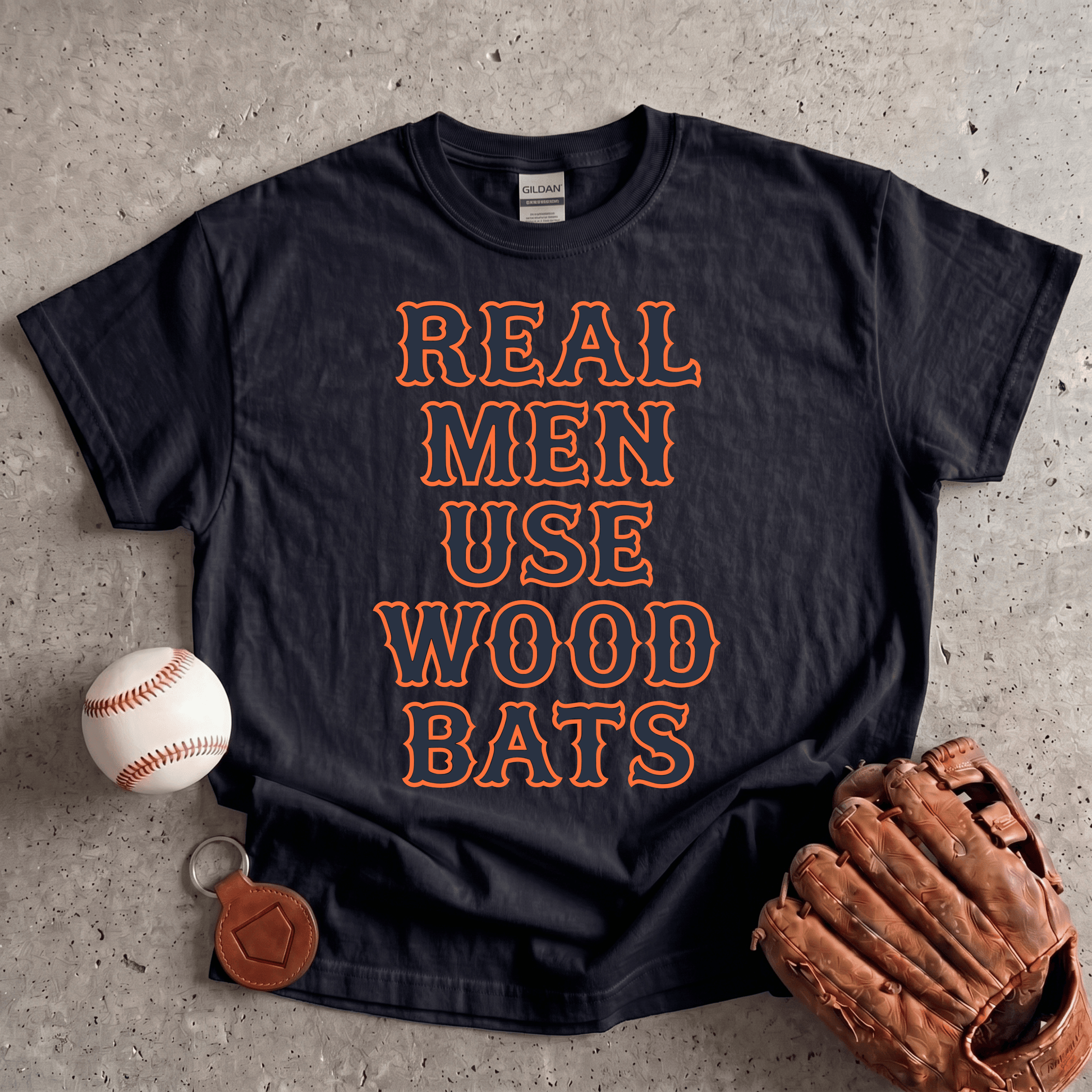 Real Men Use Wood Bats