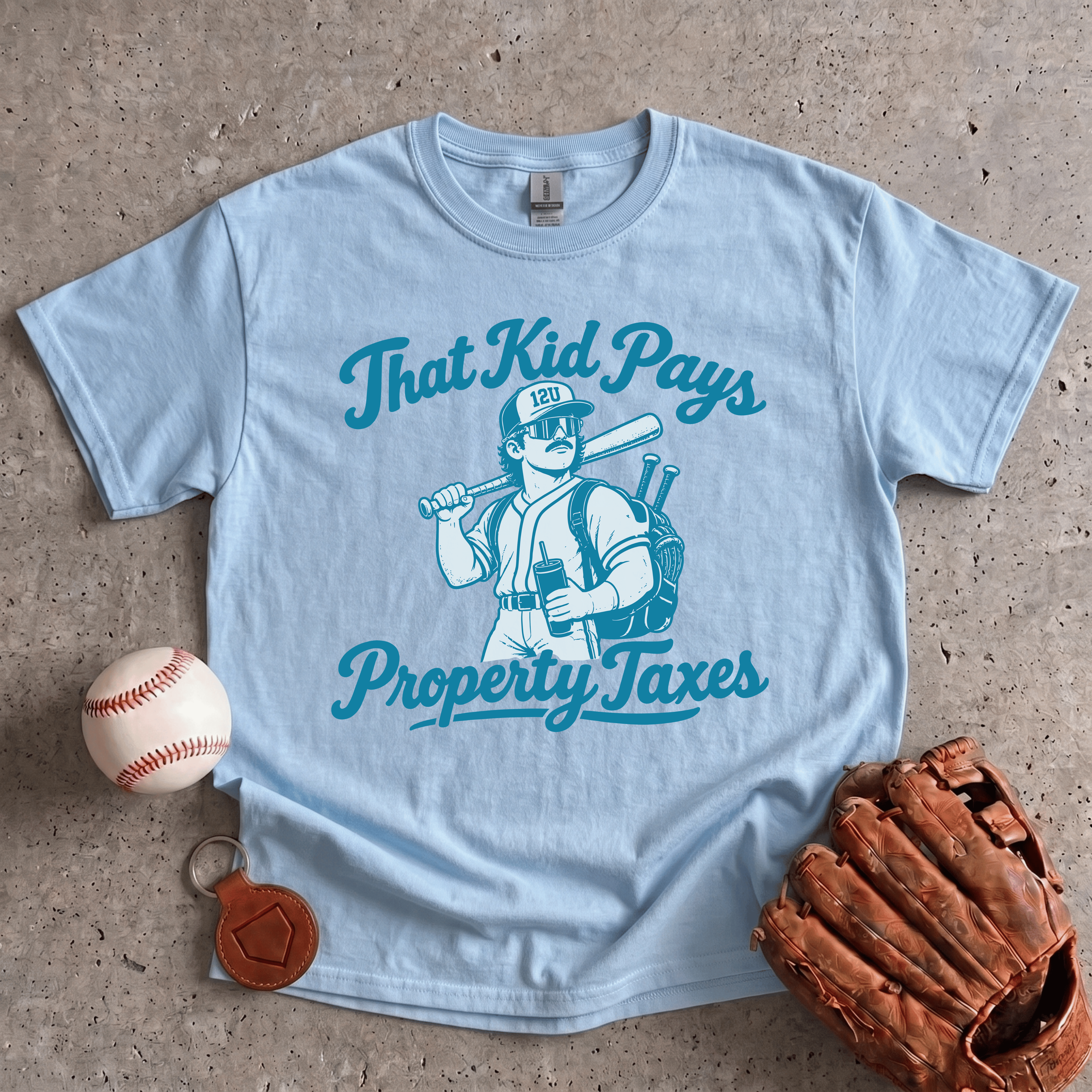 Collection of That Kid Pays Property Taxes T-Shirt in a gallery layout