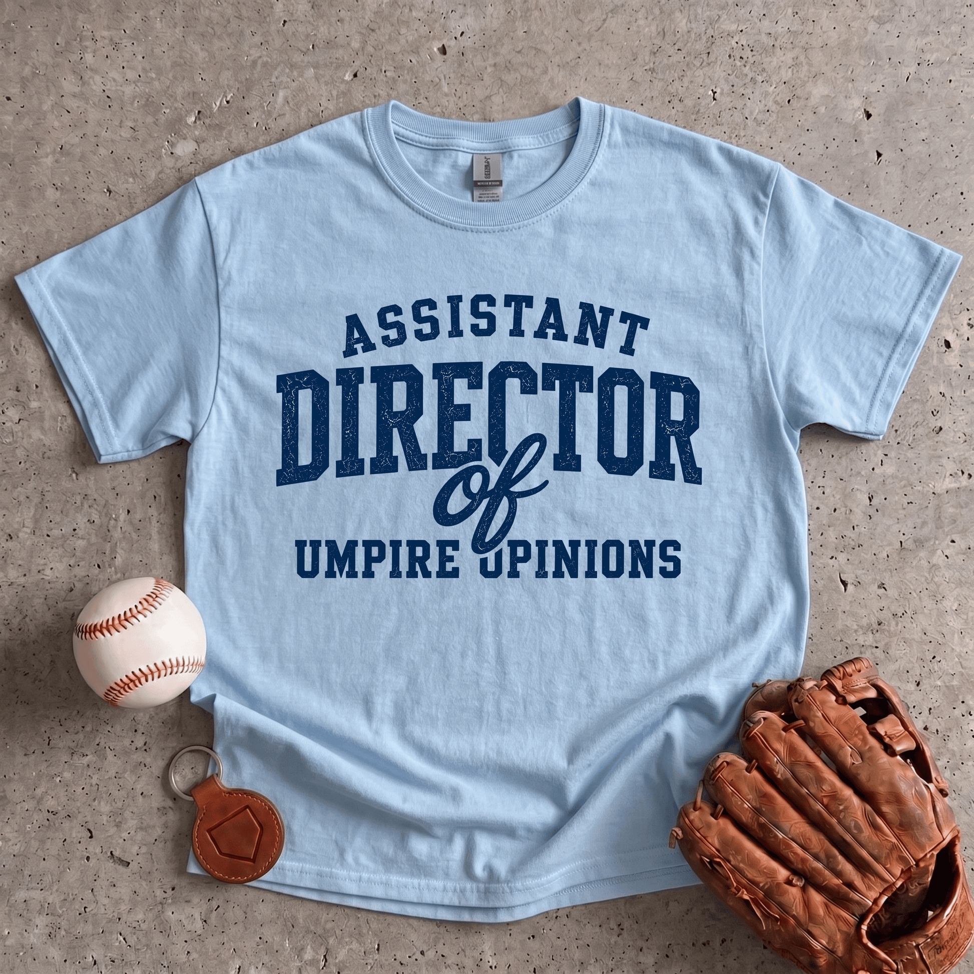 Assistant Director of Umpire Opinions T-Shirt