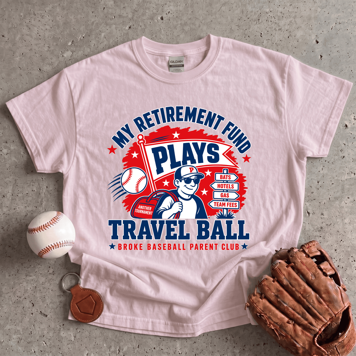 Retirement Fund Plays Travel Ball T-Shirt