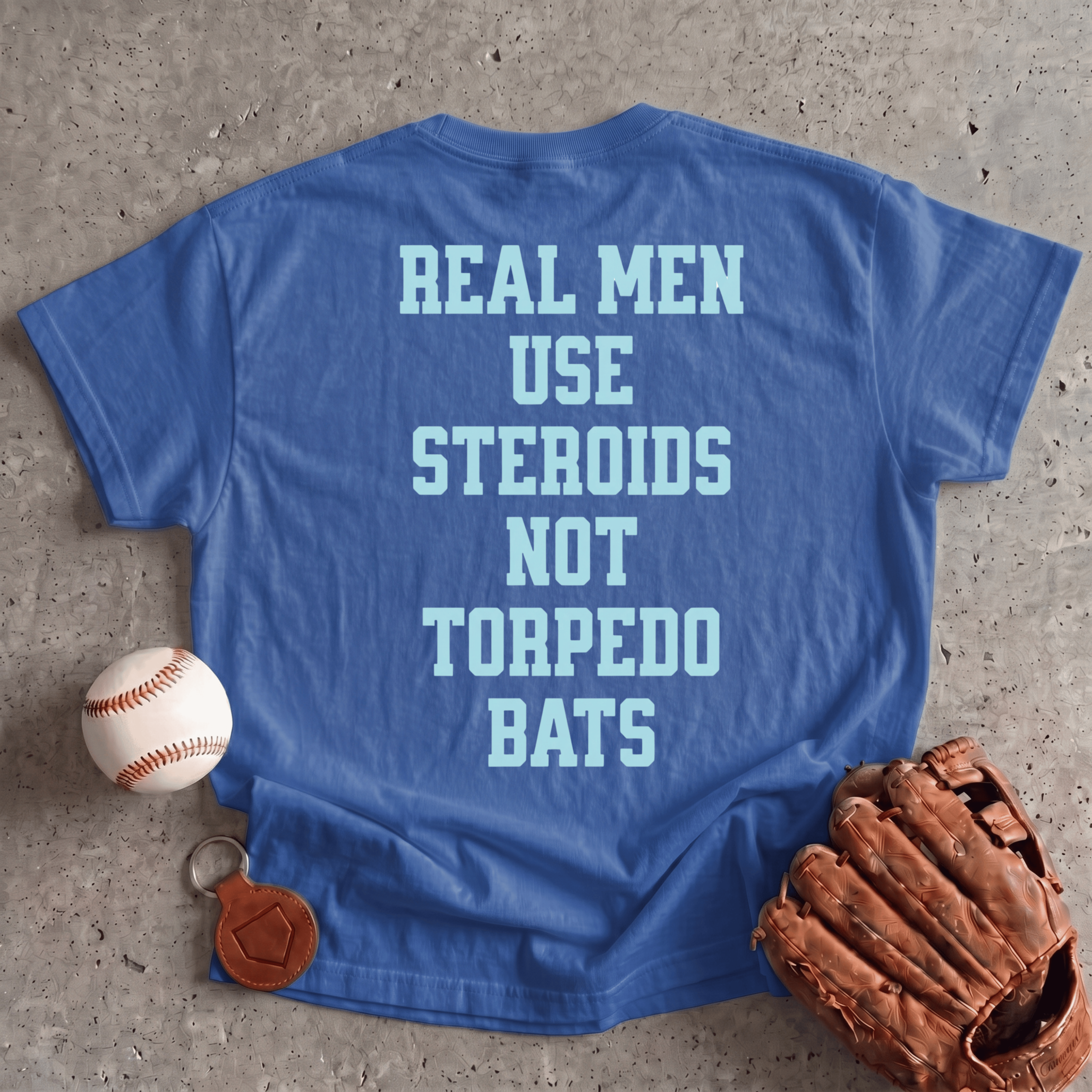 Collection of Real Men Use Steroids T-Shirt in a gallery layout