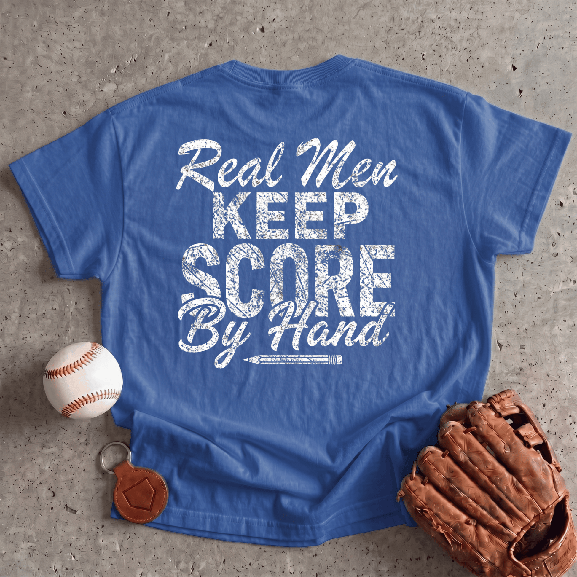 Real Men Keep Score By Hand