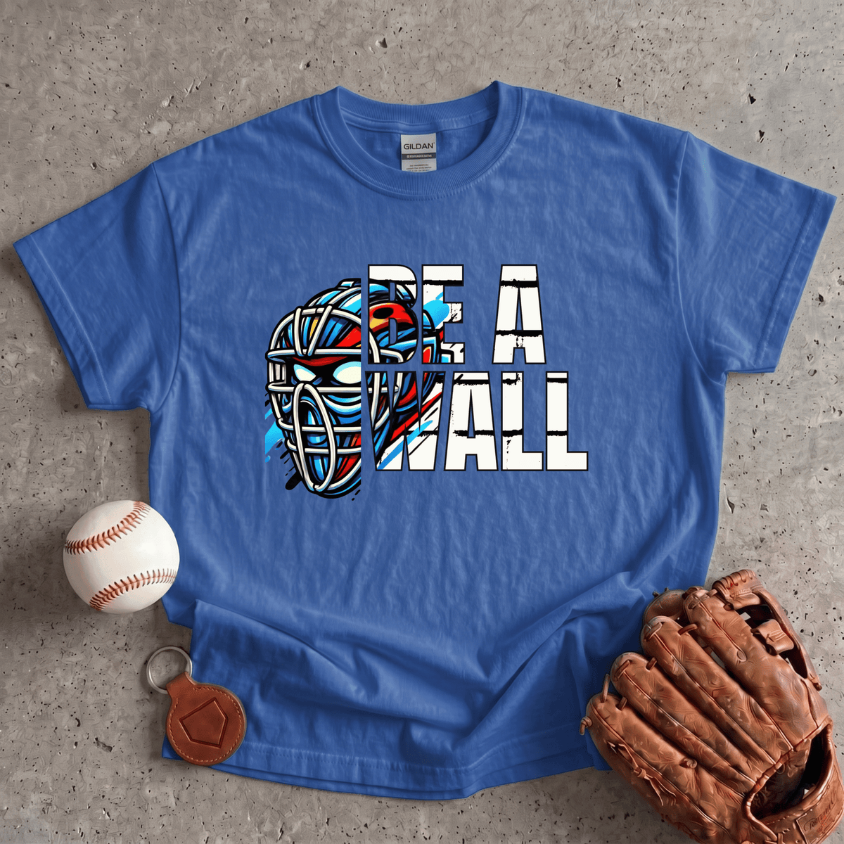 Be A Wall T-Shirt