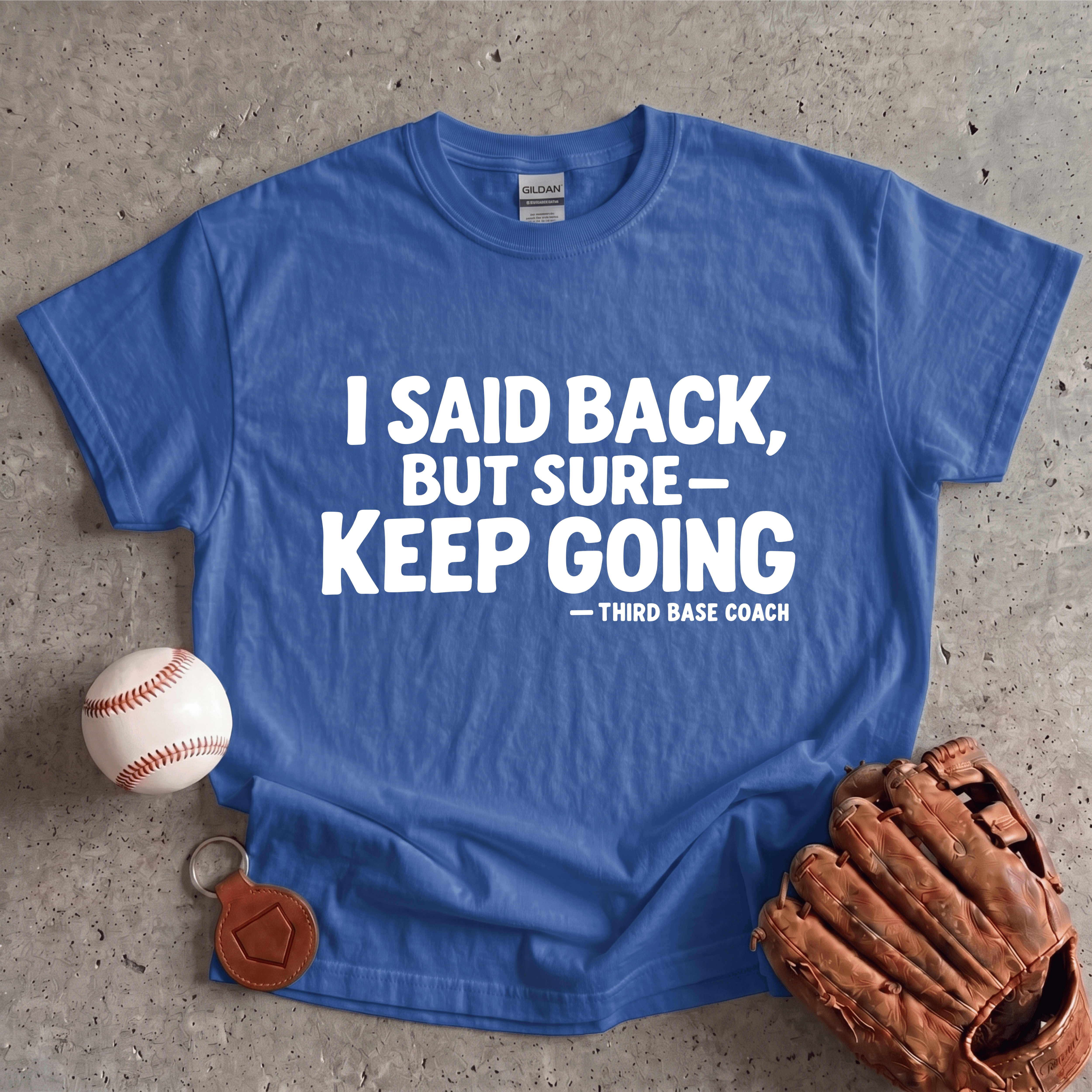Collection of Third Base Coach I Said Back T-Shirt in a gallery layout
