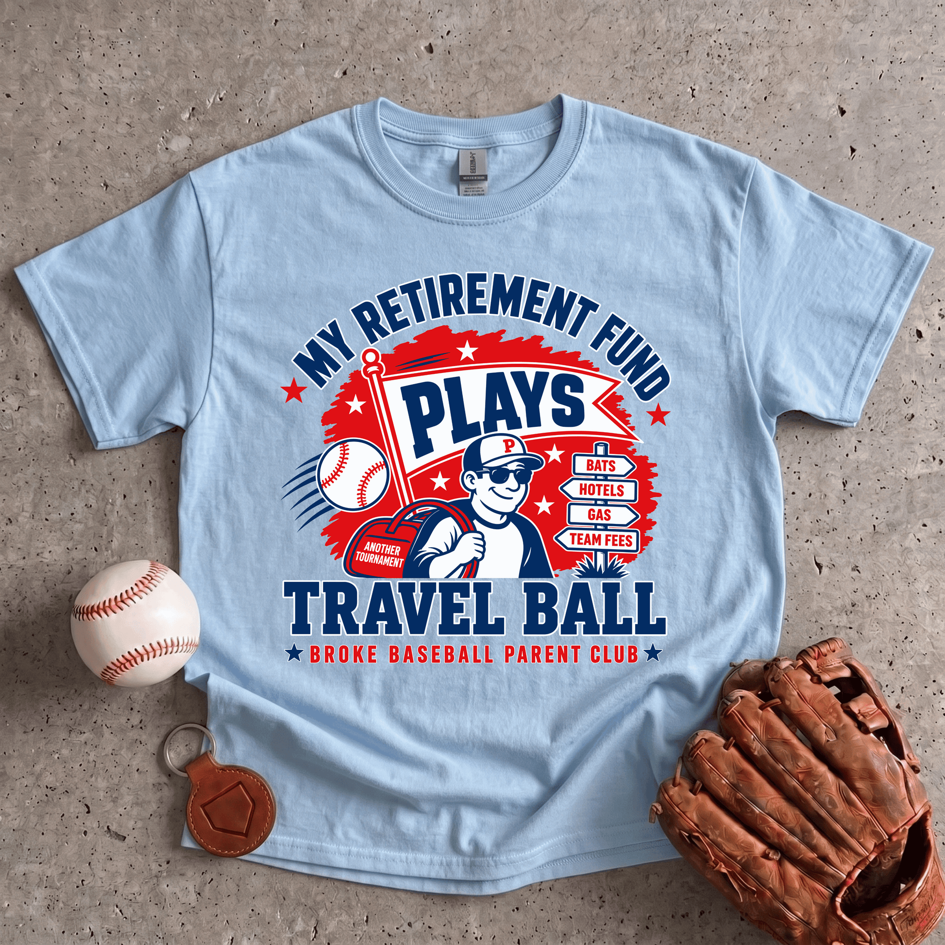 Retirement Fund Plays Travel Ball T-Shirt