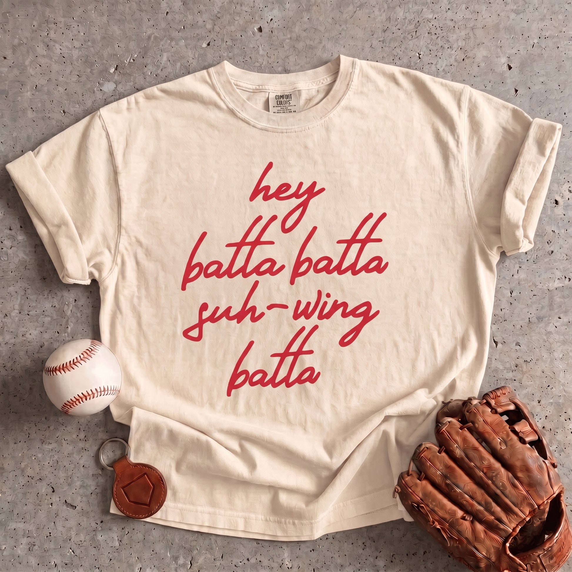 Hey Batta Batta Swing Batta Graphic Tee