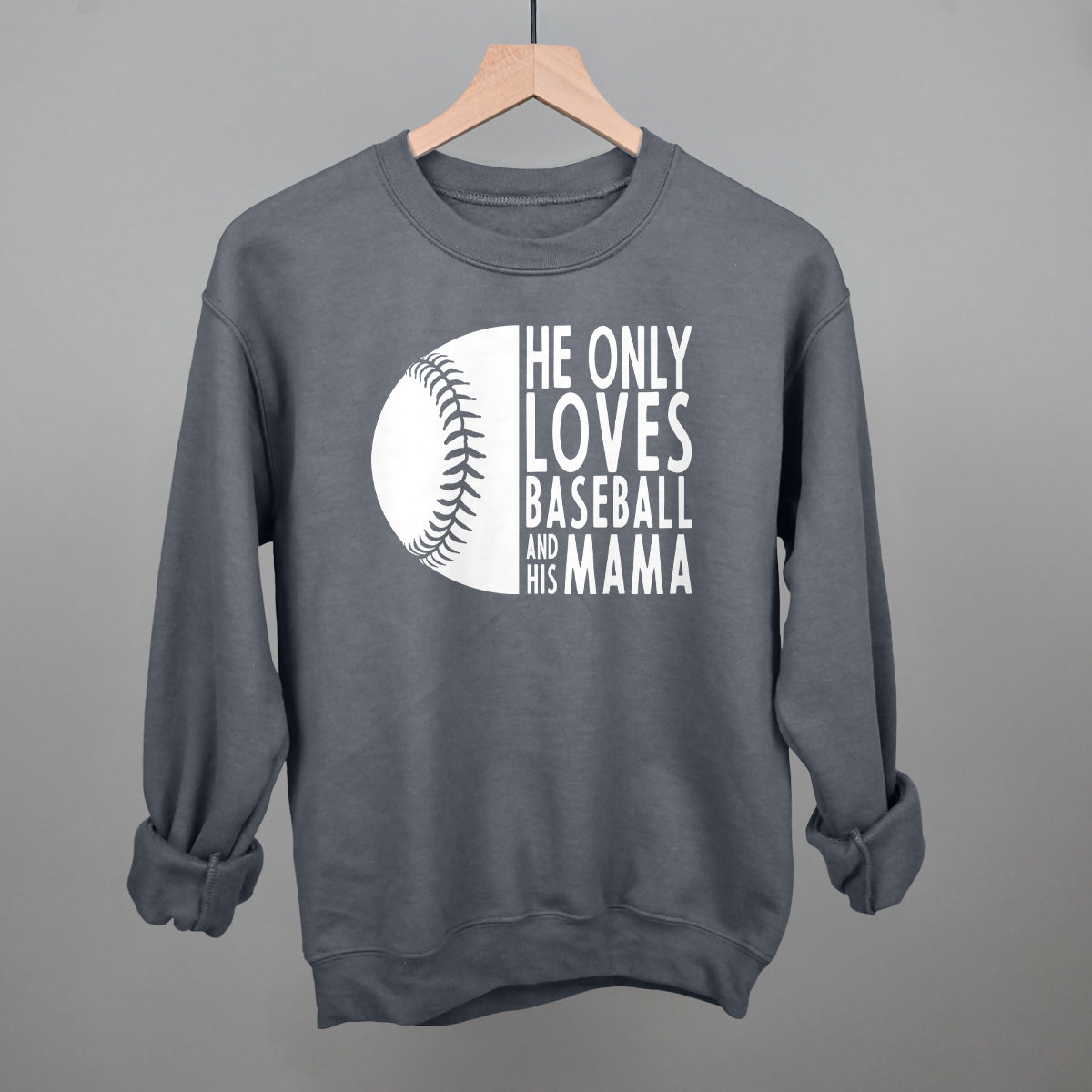 He Only Loves Baseball and His Mama | Baseball Mom Shirt