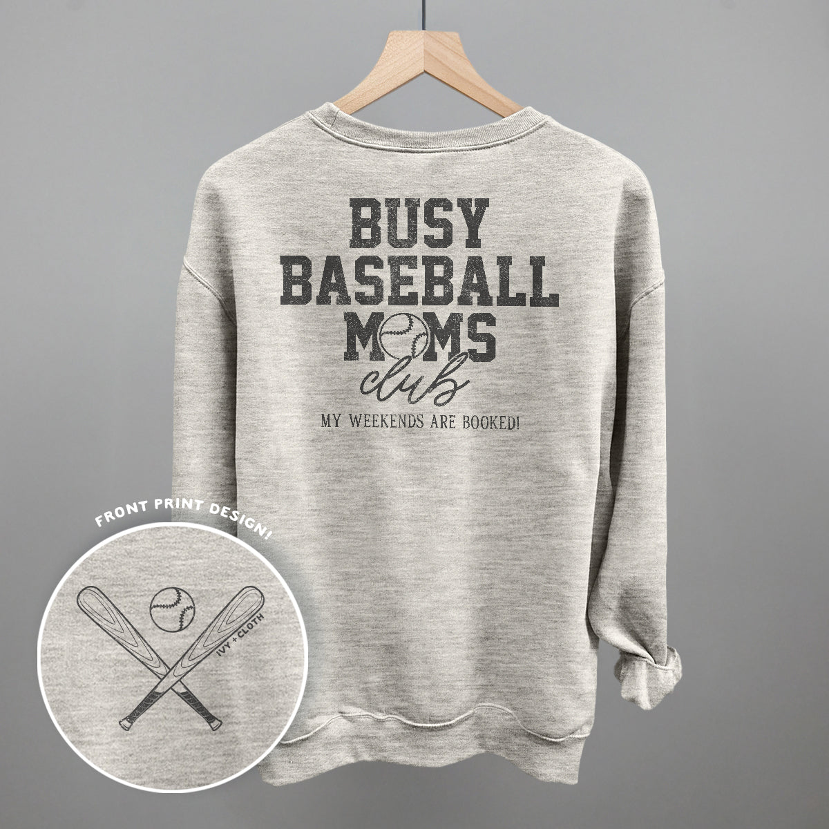 Gray sweatshirt with 'Busy Baseball Moms Club' text on a gray background