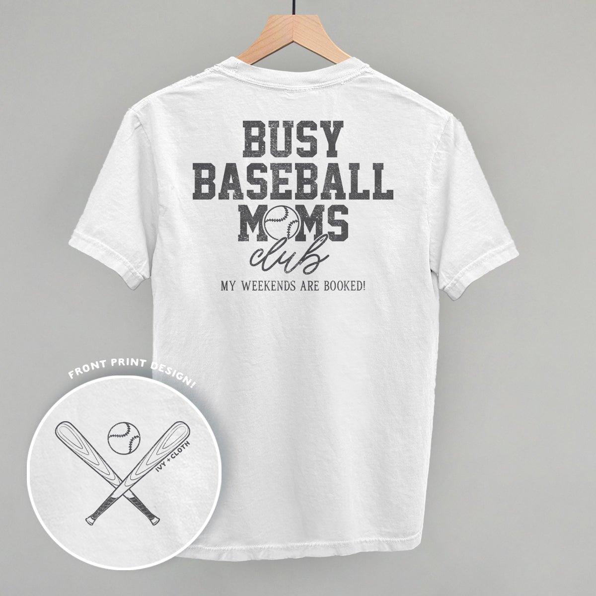Collection of White t-shirt with 'Busy Baseball Moms Club' text on a gray background in a gallery layout