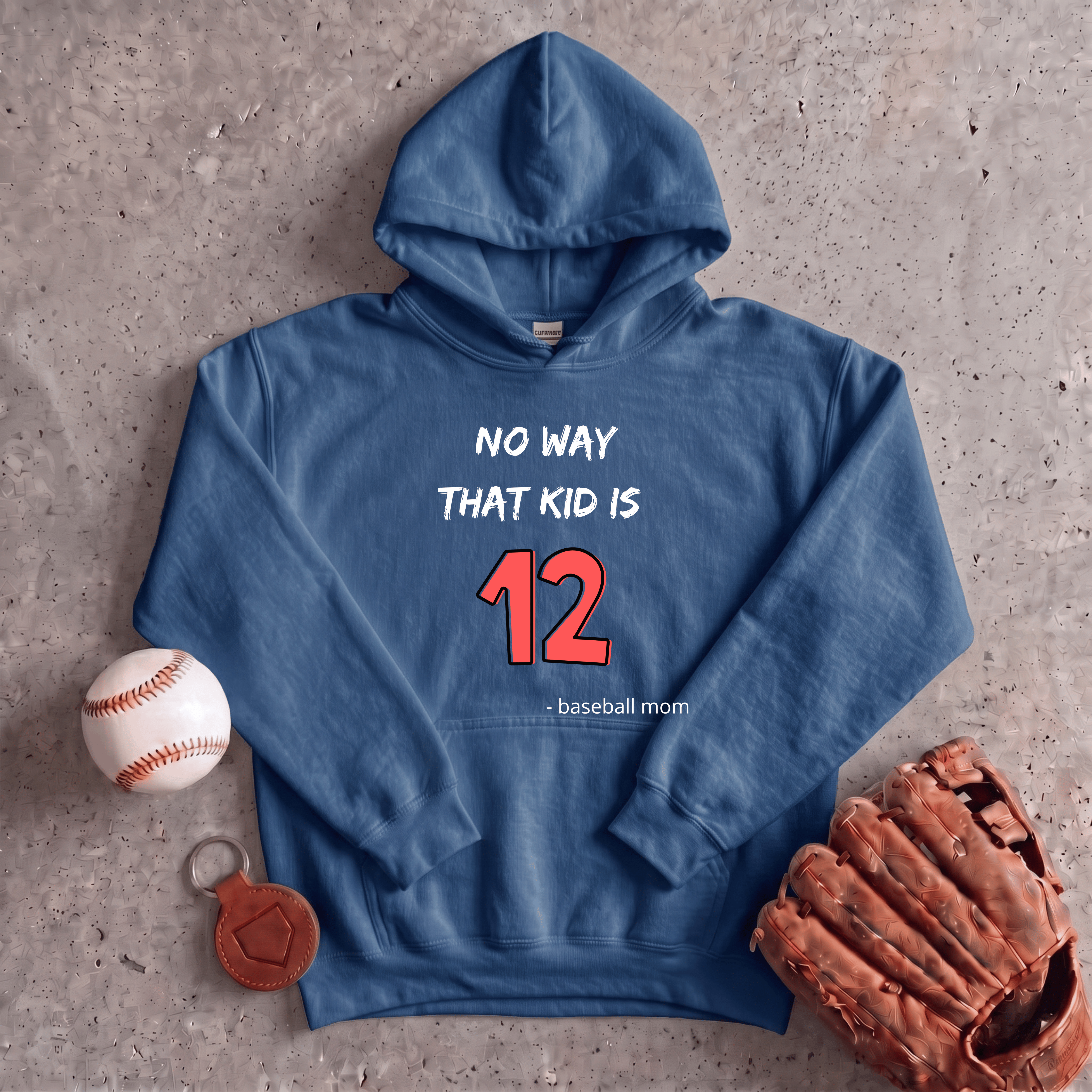 Collection of No Way That Kid Is 12 Hoodie in a gallery layout