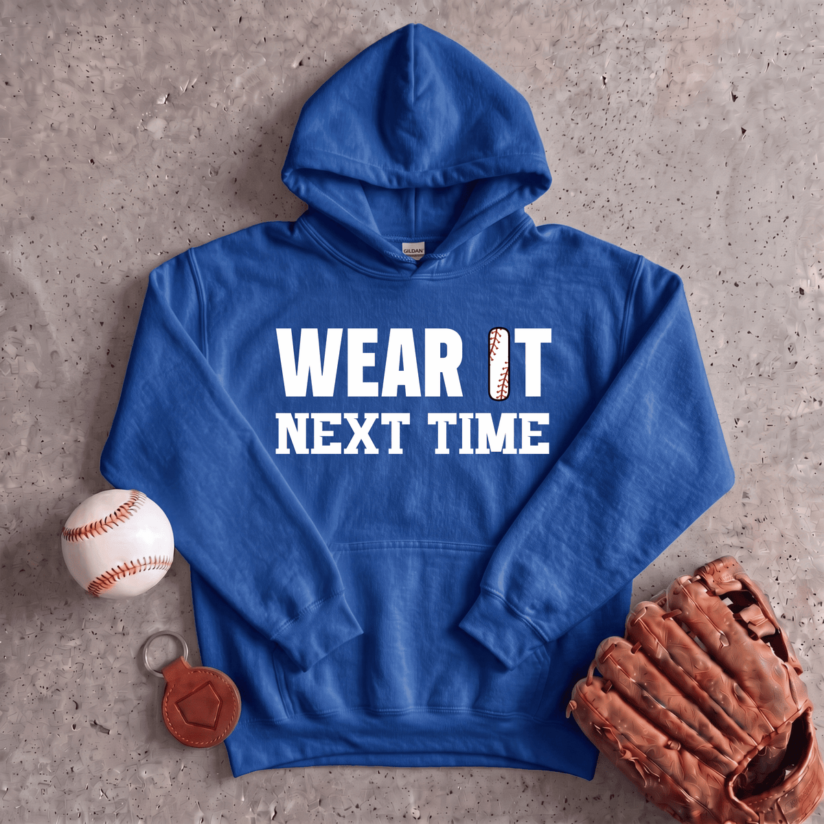 Wear It Next Time Hoodie
