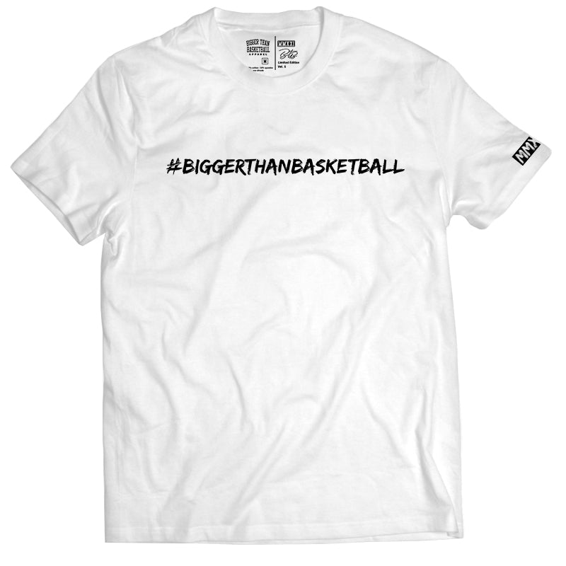 Collection of White t-shirt with '#BIGGERTHANBASKETBALL' text on a white background in a gallery layout