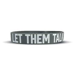 Collection of Gray wristband with 'LET THEM TALK!' text on a white background in a gallery layout