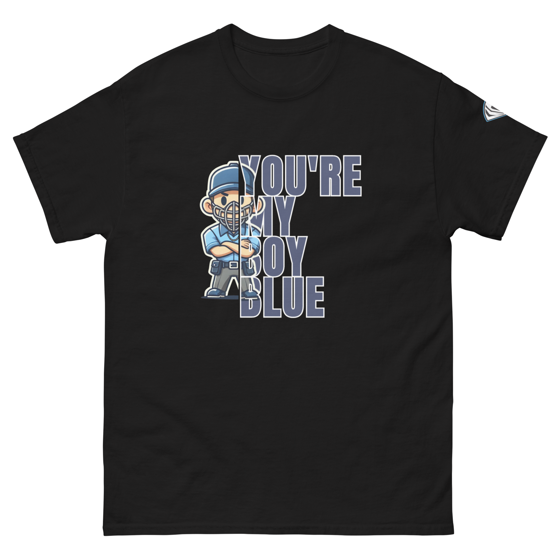 You're My Boy Blue T-Shirt