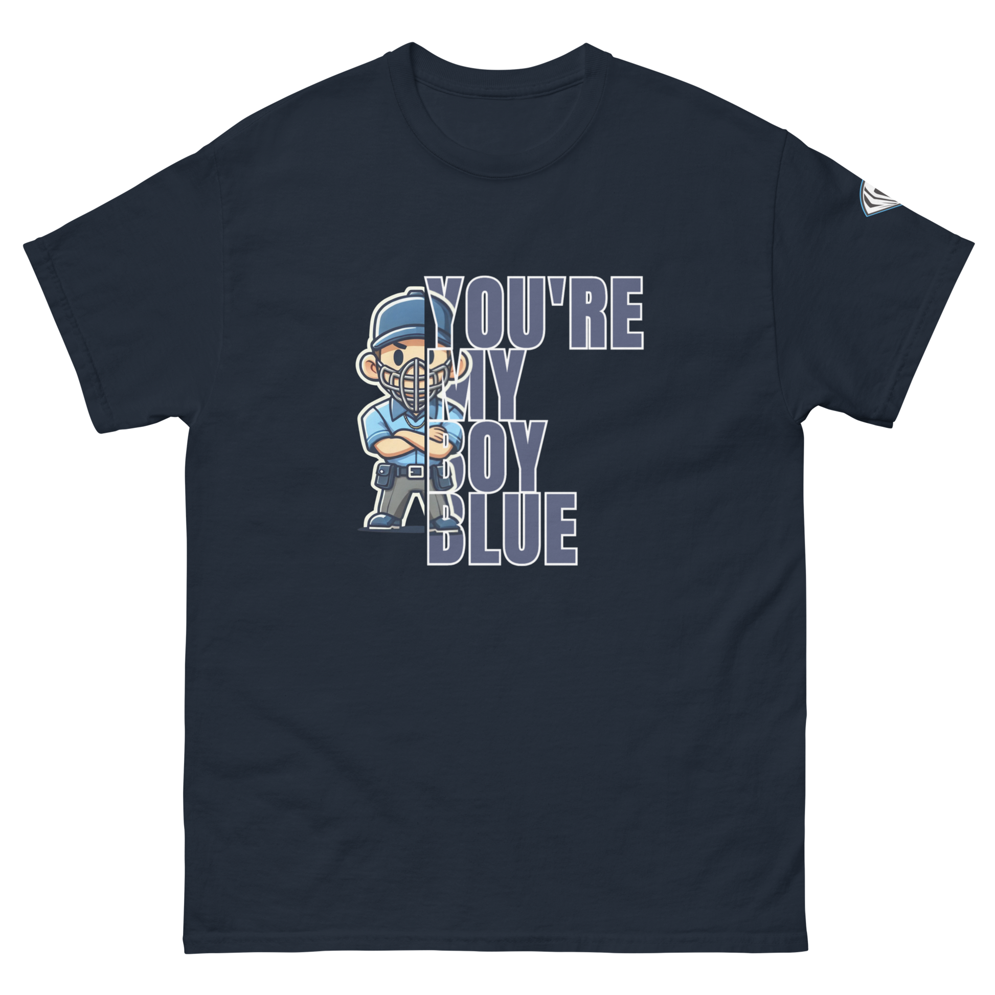 You're My Boy Blue T-Shirt