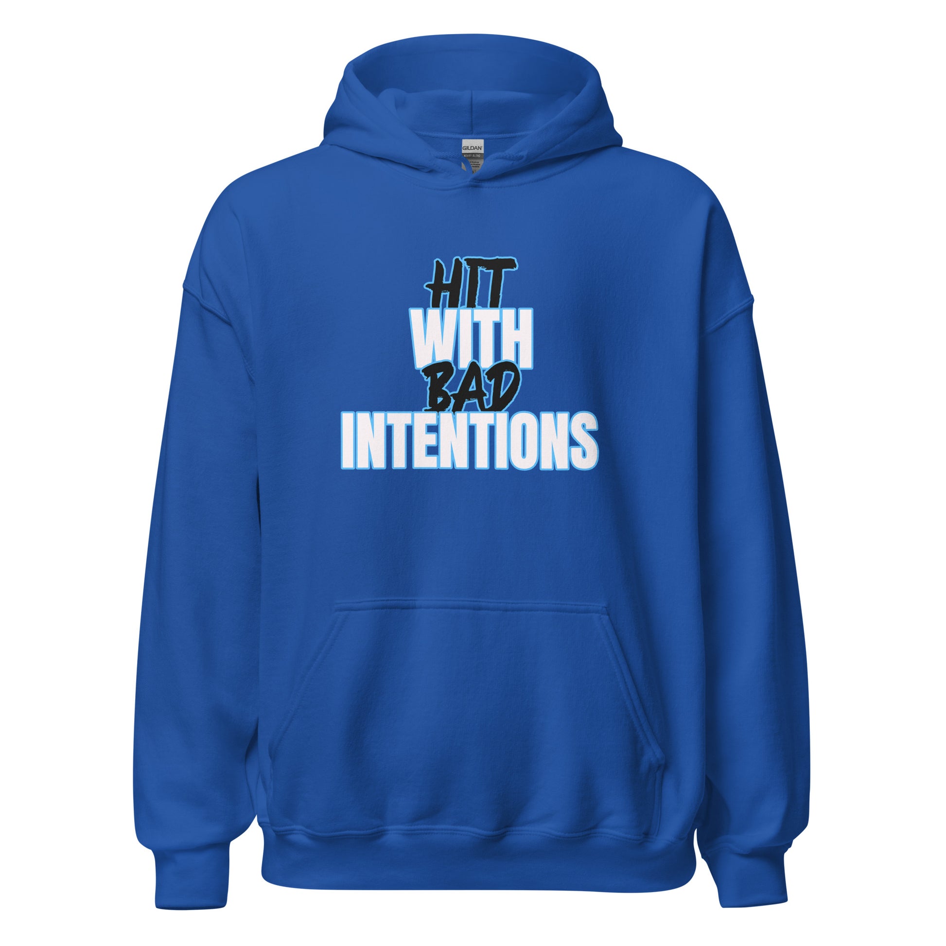 Hit With Bad Intentions Hoodie