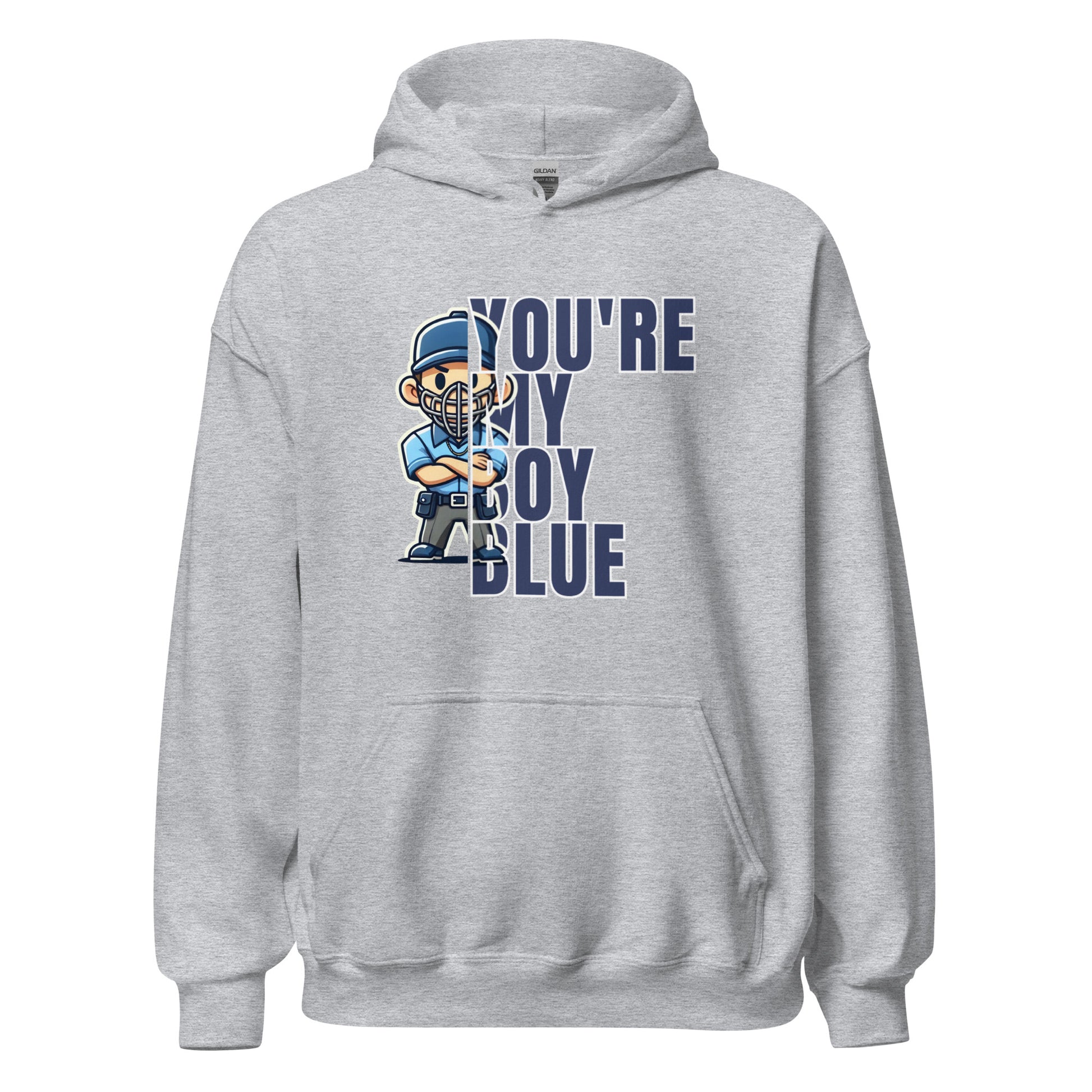 You're My Boy Blue Hoodie