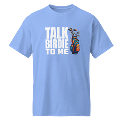 Collection of Talk Birdie To Me T Shirt in a gallery layout